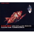 Ian Gillan Band - Clear Air Turbulence/2CD